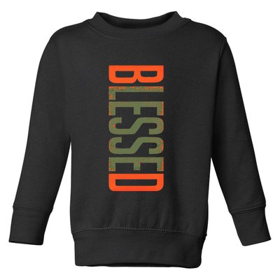 Blessed Olive Army Solar Orange Color Match Toddler Sweatshirt