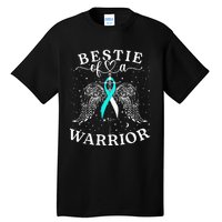 Bestie Of A Warrior Cervical Cancer Awareness Support Squad Tall T-Shirt