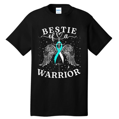 Bestie Of A Warrior Cervical Cancer Awareness Support Squad Tall T-Shirt