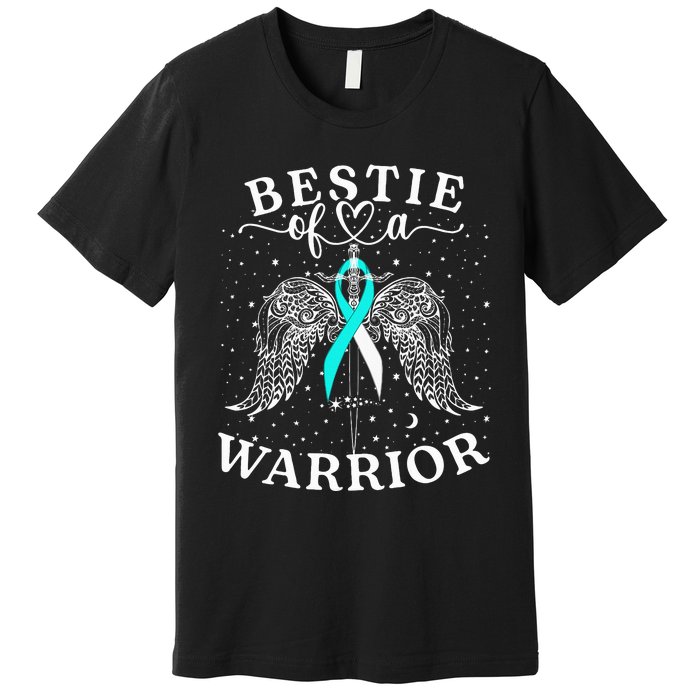 Bestie Of A Warrior Cervical Cancer Awareness Support Squad Premium T-Shirt