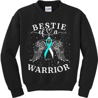 Bestie Of A Warrior Cervical Cancer Awareness Support Squad Kids Sweatshirt