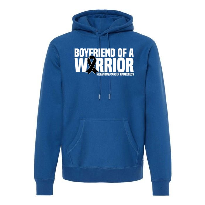 Boyfriend Of A Warrior Melanoma Cancer Awareness Funny Gift Premium Hoodie