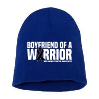 Boyfriend Of A Warrior Melanoma Cancer Awareness Funny Gift Short Acrylic Beanie