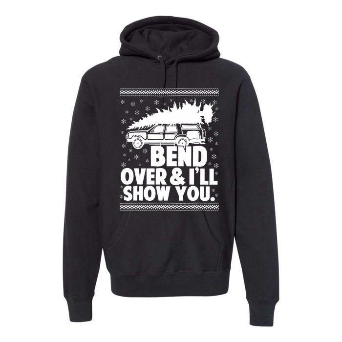 Bend Over And Ill Show You Funny Merry Christmas Tree Premium Hoodie