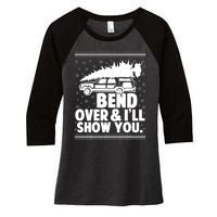 Bend Over And Ill Show You Funny Merry Christmas Tree Women's Tri-Blend 3/4-Sleeve Raglan Shirt