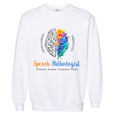 Brain Of A Speech Pathologist Speech Language Therapy Garment-Dyed Sweatshirt
