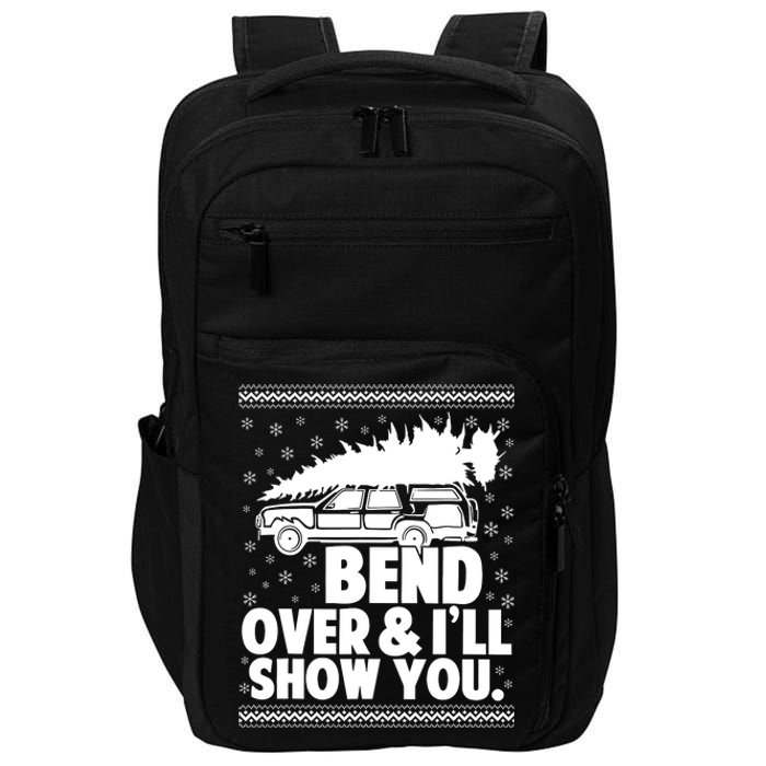 Bend Over And Ill Show You Funny Merry Christmas Tree Women Impact Tech Backpack