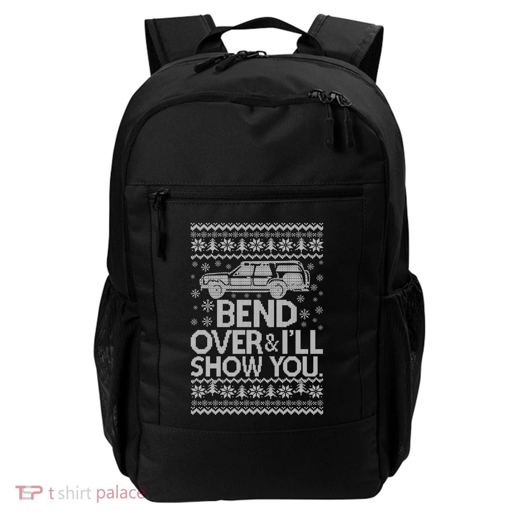 Bend Over And ILl Show You Christmas Xmas Tree Pajamas Funny Gift Daily Commute Backpack