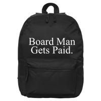 Board Man Gets Paid 16 in Basic Backpack