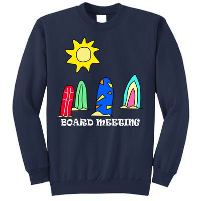 Board Meeting Sweatshirt