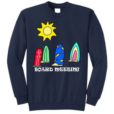 Board Meeting Tall Sweatshirt