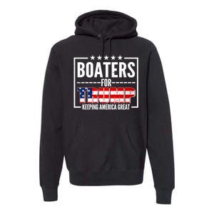 Boaters For Trump Keeping American Great Premium Hoodie