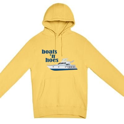 Boats N Hoes Funny Boating Premium Pullover Hoodie