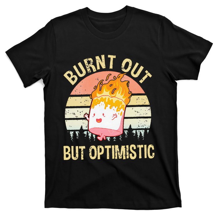 Burnt Out But Optimistic Retro Vintage Sunset T-Shirt