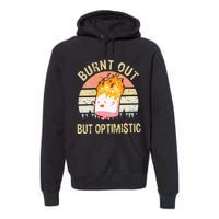 Burnt Out But Optimistic Retro Vintage Sunset Premium Hoodie