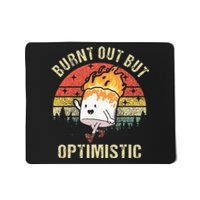 Burnt Out But Optimistic Funny Marshmallow For Camping Retro Mousepad