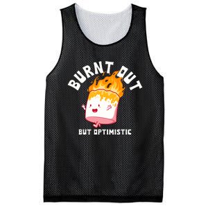 Burnt Out But Optimistics Funny Saying Humor Quote Mesh Reversible Basketball Jersey Tank