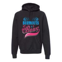 Burnouts Or Bows Gender Reveal Baby Party Announcement Premium Hoodie