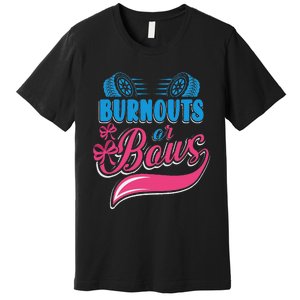 Burnouts Or Bows Gender Reveal Baby Party Announcement Premium T-Shirt