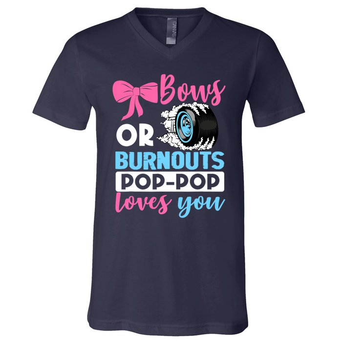 Burnouts or Bows Pop Pop loves you Gender Reveal party Baby V-Neck T-Shirt