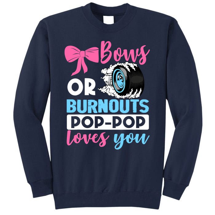 Burnouts or Bows Pop Pop loves you Gender Reveal party Baby Tall Sweatshirt