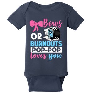 Burnouts or Bows Pop Pop loves you Gender Reveal party Baby Baby Bodysuit