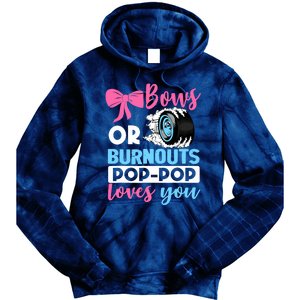 Burnouts or Bows Pop Pop loves you Gender Reveal party Baby Tie Dye Hoodie