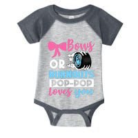 Burnouts or Bows Pop Pop loves you Gender Reveal party Baby Infant Baby Jersey Bodysuit