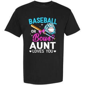 Baseball Or Bows Aunt Loves You Gender Reveal Garment-Dyed Heavyweight T-Shirt