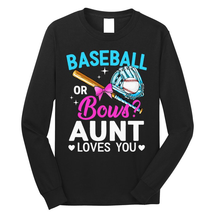 Baseball Or Bows Aunt Loves You Gender Reveal Long Sleeve Shirt