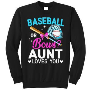 Baseball Or Bows Aunt Loves You Gender Reveal Tall Sweatshirt