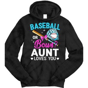 Baseball Or Bows Aunt Loves You Gender Reveal Tie Dye Hoodie