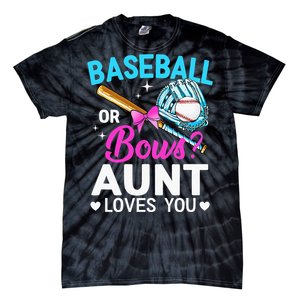 Baseball Or Bows Aunt Loves You Gender Reveal Tie-Dye T-Shirt