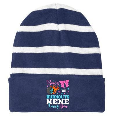 Burnouts Or Bows Nene Loves You Gender Reveal Party Baby Striped Beanie with Solid Band