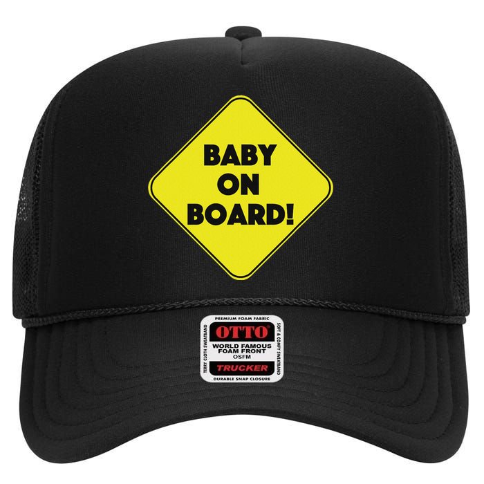 Baby On Board Sign Funny Pregnancy High Crown Mesh Back Trucker Hat