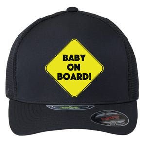 Baby On Board Sign Funny Pregnancy Flexfit Unipanel Trucker Cap