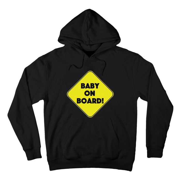 Baby On Board Sign Funny Pregnancy Hoodie