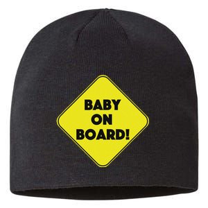 Baby On Board Sign Funny Pregnancy Sustainable Beanie