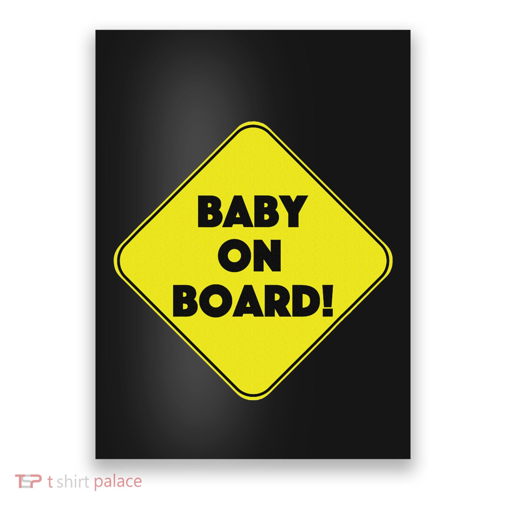 Baby On Board Sign Funny Pregnancy Poster