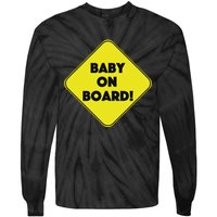 Baby On Board Sign Funny Pregnancy Tie-Dye Long Sleeve Shirt