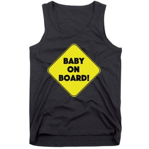 Baby On Board Sign Funny Pregnancy Tank Top