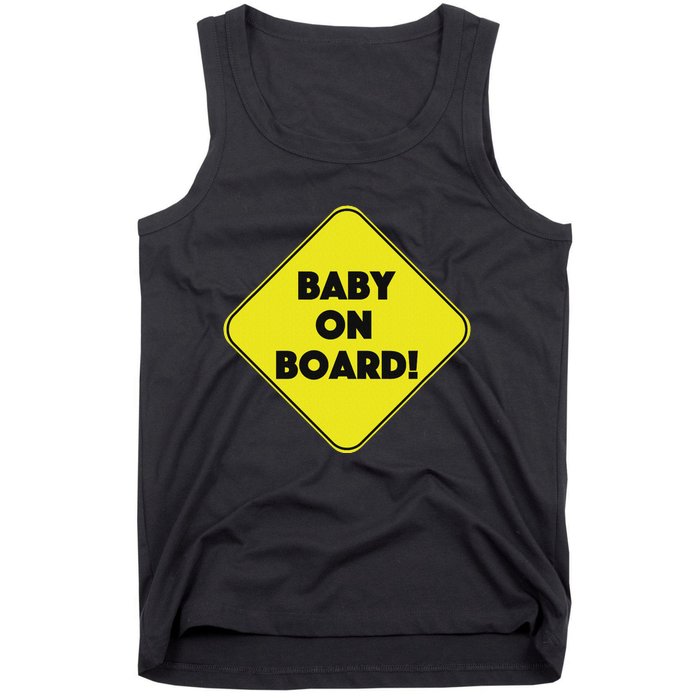 Baby On Board Sign Funny Pregnancy Tank Top