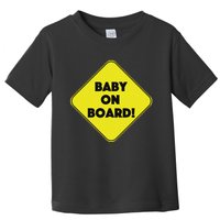 Baby On Board Sign Funny Pregnancy Toddler T-Shirt