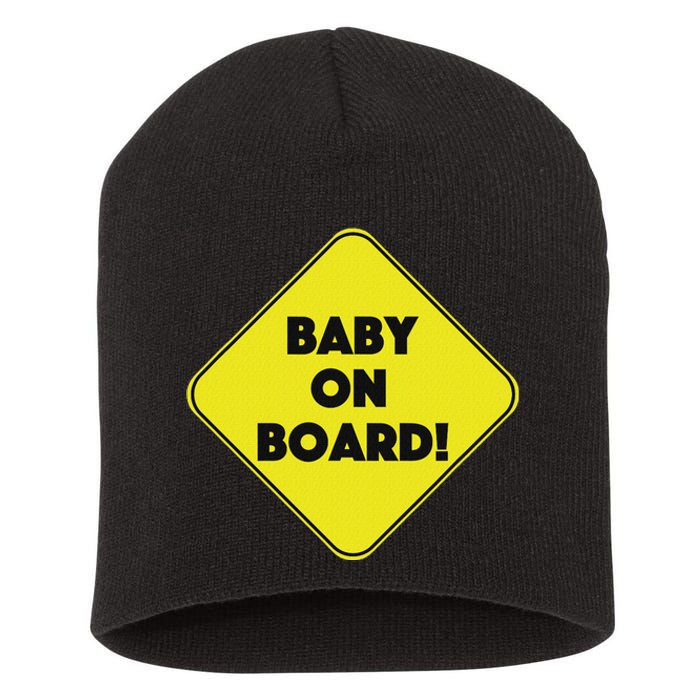 Baby On Board Sign Funny Pregnancy Short Acrylic Beanie