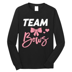 Burnouts Or Bows Team Boy Team Girl Gender Reveal Long Sleeve Shirt