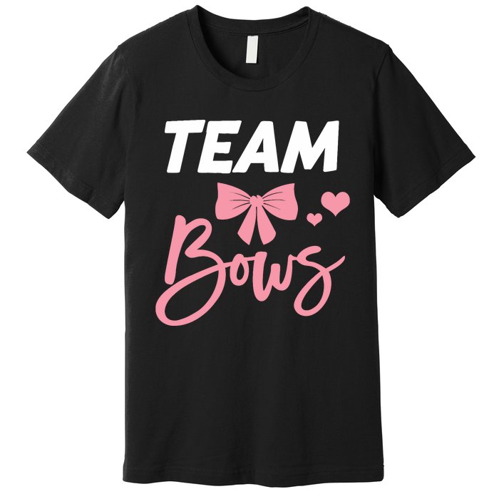 Burnouts Or Bows Team Boy Team Girl Gender Reveal Premium T-Shirt