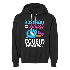 Baseball Or Bows Cousin Loves You Pink or Blue Gender Reveal Garment-Dyed Fleece Hoodie