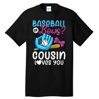 Baseball Or Bows Cousin Loves You Pink or Blue Gender Reveal Tall T-Shirt