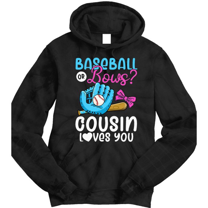 Baseball Or Bows Cousin Loves You Pink or Blue Gender Reveal Tie Dye Hoodie