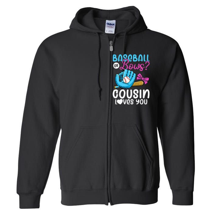 Baseball Or Bows Cousin Loves You Pink or Blue Gender Reveal Full Zip Hoodie